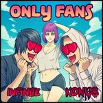 INF1N1TE & Konus - Only Fans Lyrics Genius Lyrics